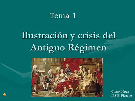Ilustración y crisis del Antiguo Régimen