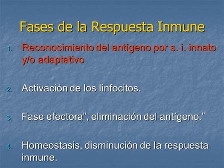 Fases de la Respuesta Inmune