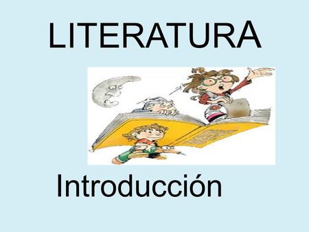 LITERATURA Introducción.