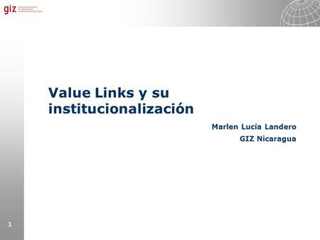 Value Links y su institucionalización