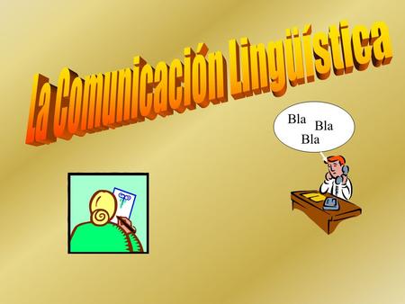 La Comunicación Lingüística