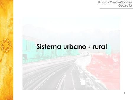Sistema urbano - rural.
