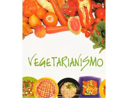 INTRODUCCIÓN El vegetarianismo, es el régimen alimentario que tiene como principio la abstención de comer todo alimento que provenga de un animal. La dieta.