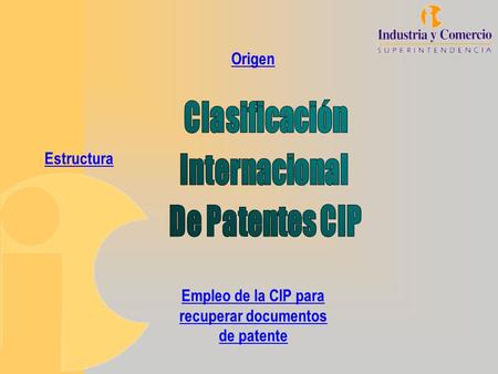 Empleo de la CIP para recuperar documentos de patente