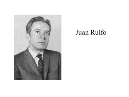 Juan Rulfo.
