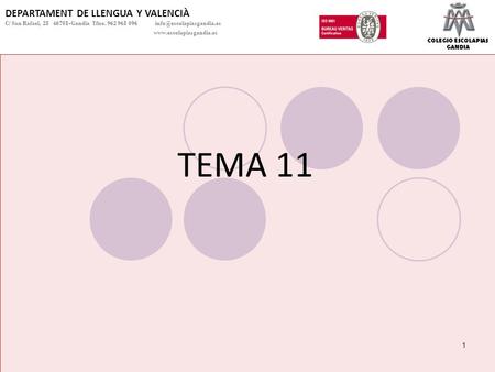 TEMA 11 DEPARTAMENT DE LLENGUA Y VALENCIÀ