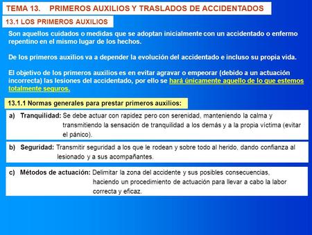 TEMA 13. PRIMEROS AUXILIOS Y TRASLADOS DE ACCIDENTADOS