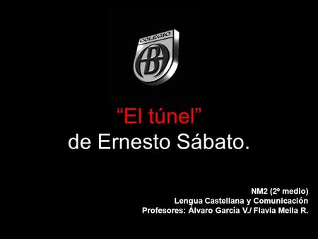 “El túnel” de Ernesto Sábato.