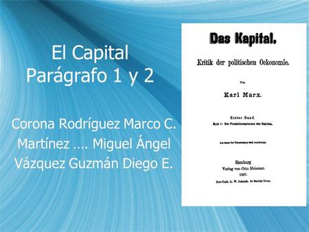 El Capital Parágrafo 1 y 2 Corona Rodríguez Marco C.
