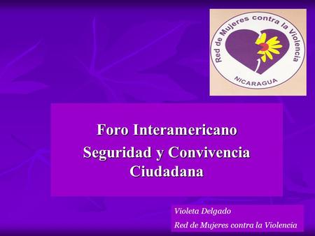 Foro Interamericano Seguridad y Convivencia Ciudadana