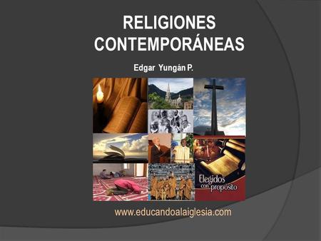 RELIGIONES CONTEMPORÁNEAS