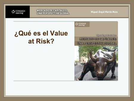 ¿Qué es el Value at Risk?.