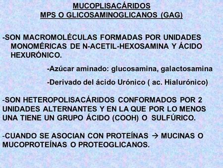 MPS O GLICOSAMINOGLICANOS (GAG)