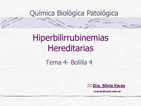 Hiperbilirrubinemias Hereditarias