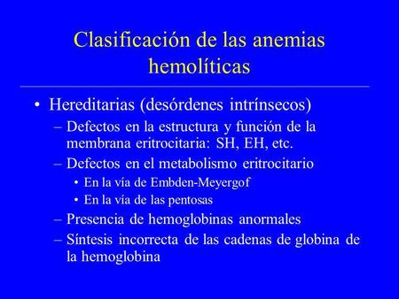 Clasificación de las anemias hemolíticas