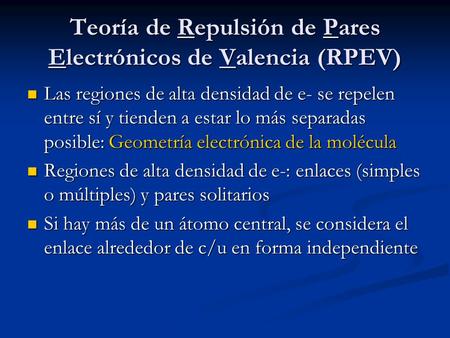 Teoría de Repulsión de Pares Electrónicos de Valencia (RPEV)