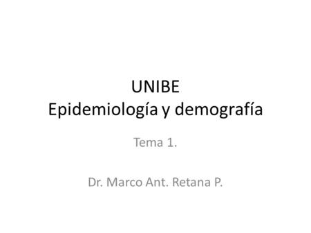 UNIBE Epidemiología y demografía