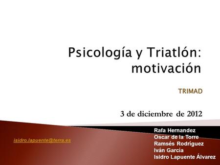 Psicología y Triatlón: motivación