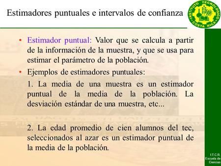 Estimadores puntuales e intervalos de confianza