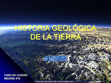 HISTORIA GEOLÓGICA DE LA TIERRA