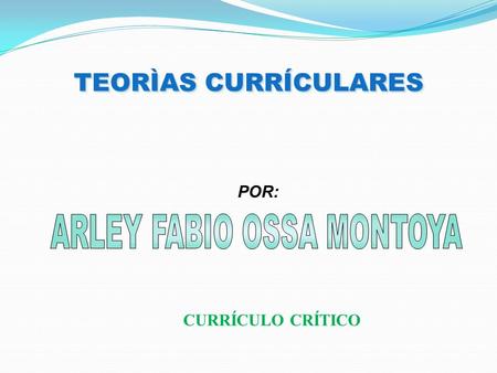 ARLEY FABIO OSSA MONTOYA