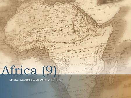 Africa (9) MTRA. MARCELA ALVAREZ PÉREZ. 2 Liberia (1914-1935) Periodo de grandes problemas de integración nacional y supervivencia Liberia: población.
