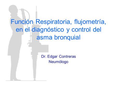 Dr. Edgar Contreras Neumólogo