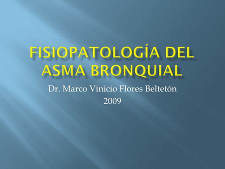 Fisiopatología del asma bronquial