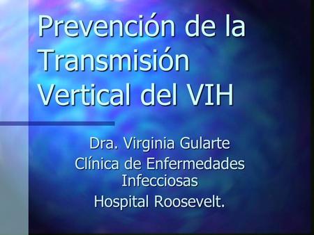 Prevención de la Transmisión Vertical del VIH