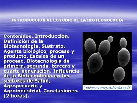 INTRODUCCION AL ESTUDIO DE LA BIOTECNOLOGÍA