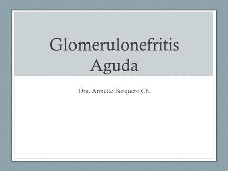 Glomerulonefritis Aguda