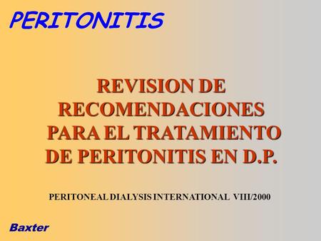 PERITONITIS REVISION DE RECOMENDACIONES PARA EL TRATAMIENTO
