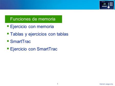 IND560 Presentación del producto Memoria, tablas, SmartTrac.