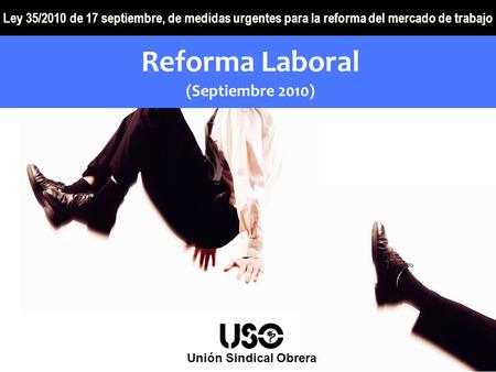 Reforma Laboral (Septiembre 2010)