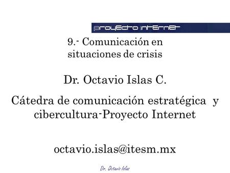 Cátedra de comunicación estratégica y cibercultura-Proyecto Internet