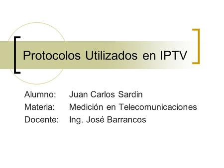 Protocolos Utilizados en IPTV