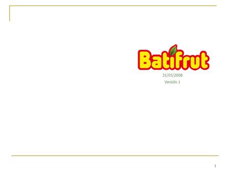1 Batifrut Mixer 31/05/2008 Versión 1. 2 Agenda 1.- Competencia - Colun, yoghurt trozos - Soprole Gold - Yoplait, fruta y fibra 2.- Análisis del Target.