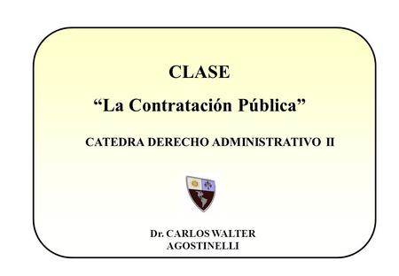 CLASE “La Contratación Pública”