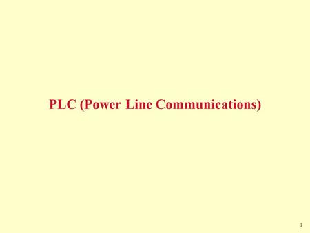 PLC (Power Line Communications)