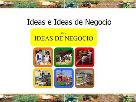 Ideas e Ideas de Negocio