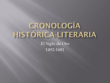 Cronología histórica-literaria
