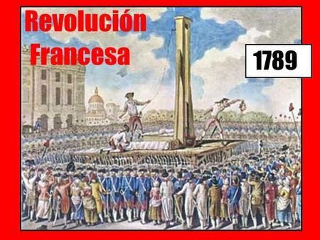 Revolución Francesa 1789.