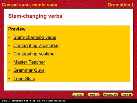 Stem-changing verbs Preview Stem-changing verbs Conjugating acostarse