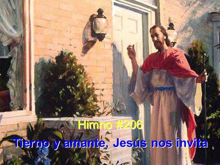 Tierno y amante, Jesús nos invita