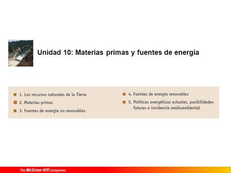 Unidad 10: Materias primas y fuentes de energía