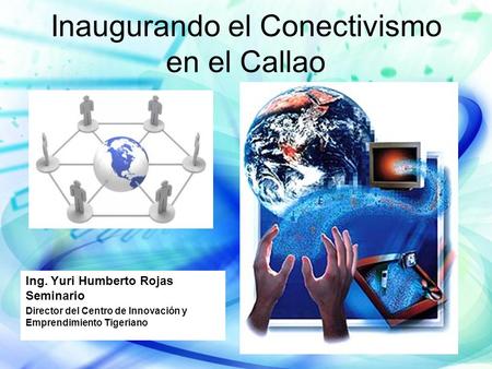 Inaugurando el Conectivismo en el Callao