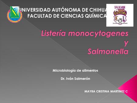 Listería monocytogenes y Salmonella