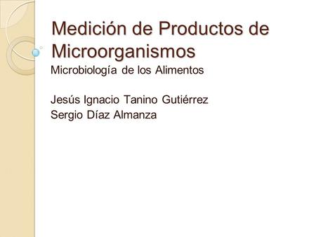 Medición de Productos de Microorganismos