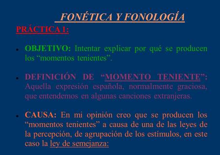 FONÉTICA Y FONOLOGÍA PRÁCTICA 1: