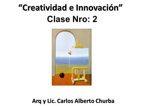 “Creatividad e Innovación”